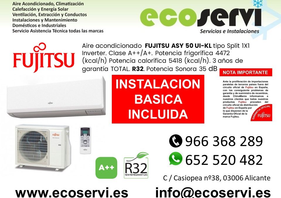 Aire Acondicionado Alicante Split FUJITSU ASY 50 UI-KL