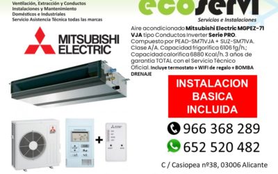 Aire Acondicionado Alicante Conductos Mitsubishi Electric MGPEZ-71 VJA