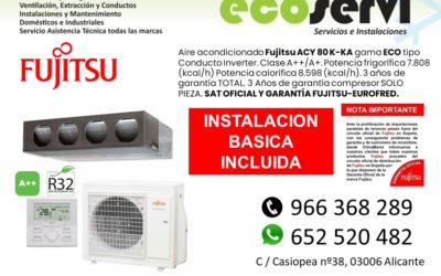 Aire Acondicionado Alicante Conductos FUJITSU ACY 80 K-KA ECO