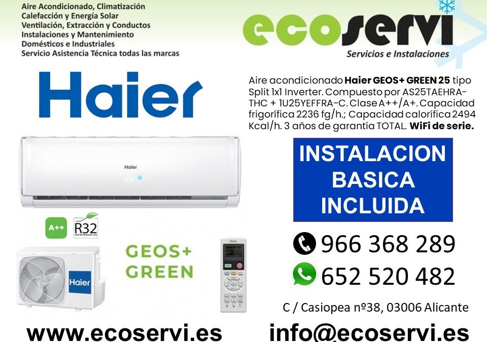 Aire Acondicionado Alicante Haier GEOS+ GREEN 25